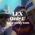 【MVで着ている服のブランドは？】LEX, Only U, Yung sticky wom – TEAM
